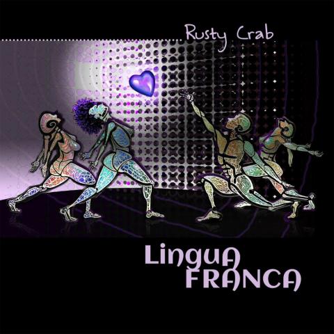 Rusty Crab - Lingua Franca Rusty Crab - Lingua Franca